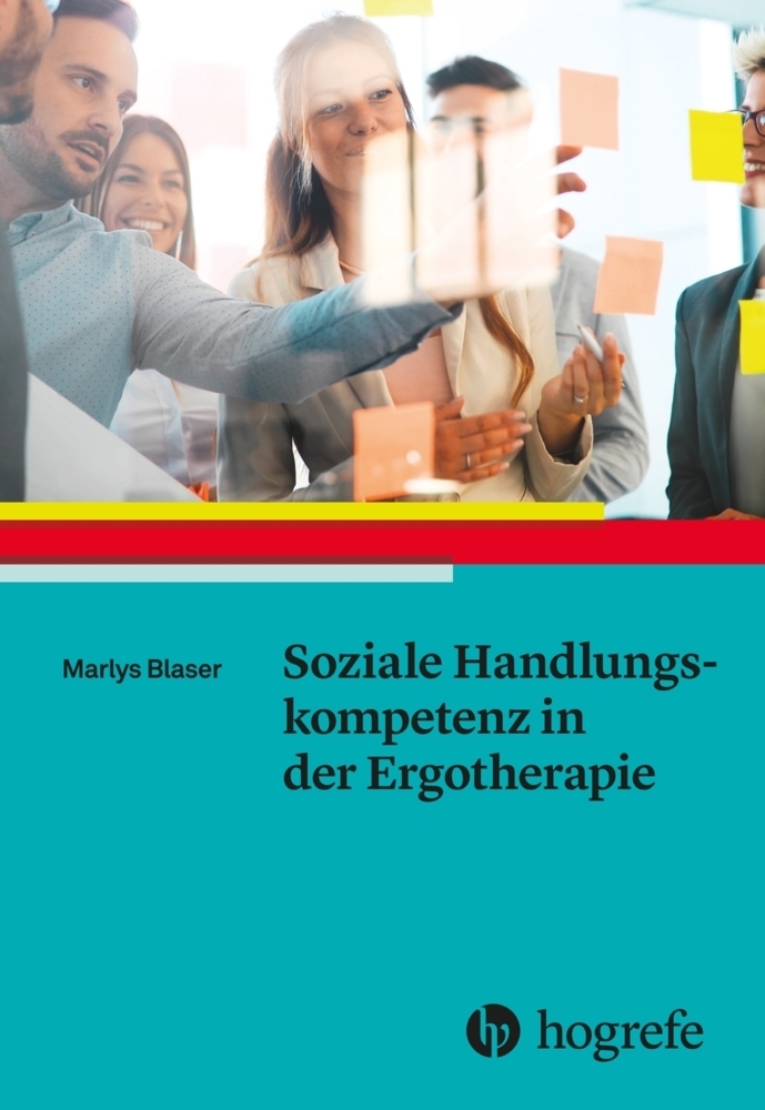 Cover: 9783456859040 | Soziale Handlungskompetenz in der Ergotherapie | Marlys Blaser | Buch