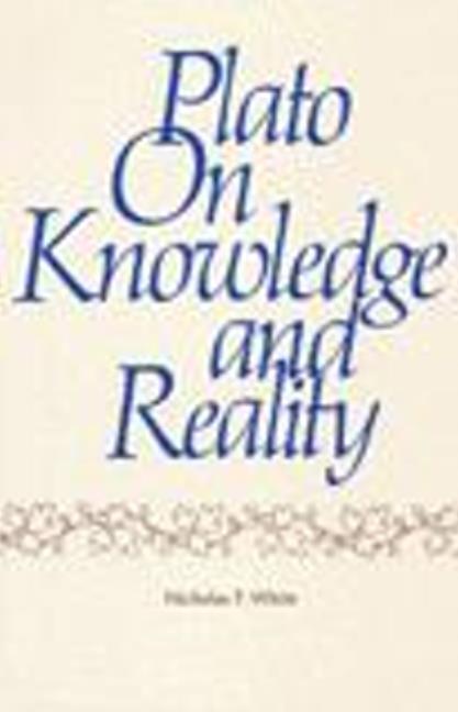 Cover: 9780915144228 | Plato on Knowledge and Reality | Nicholas White | Taschenbuch | 1976
