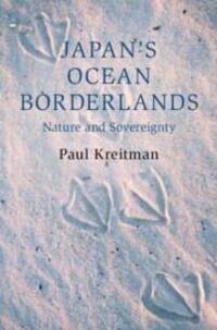 Cover: 9781108489706 | Japan's Ocean Borderlands | Nature and Sovereignty | Paul Kreitman