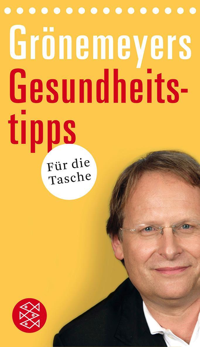 Cover: 9783596190386 | Grönemeyers Gesundheitstipps für die Tasche | Dietrich Grönemeyer