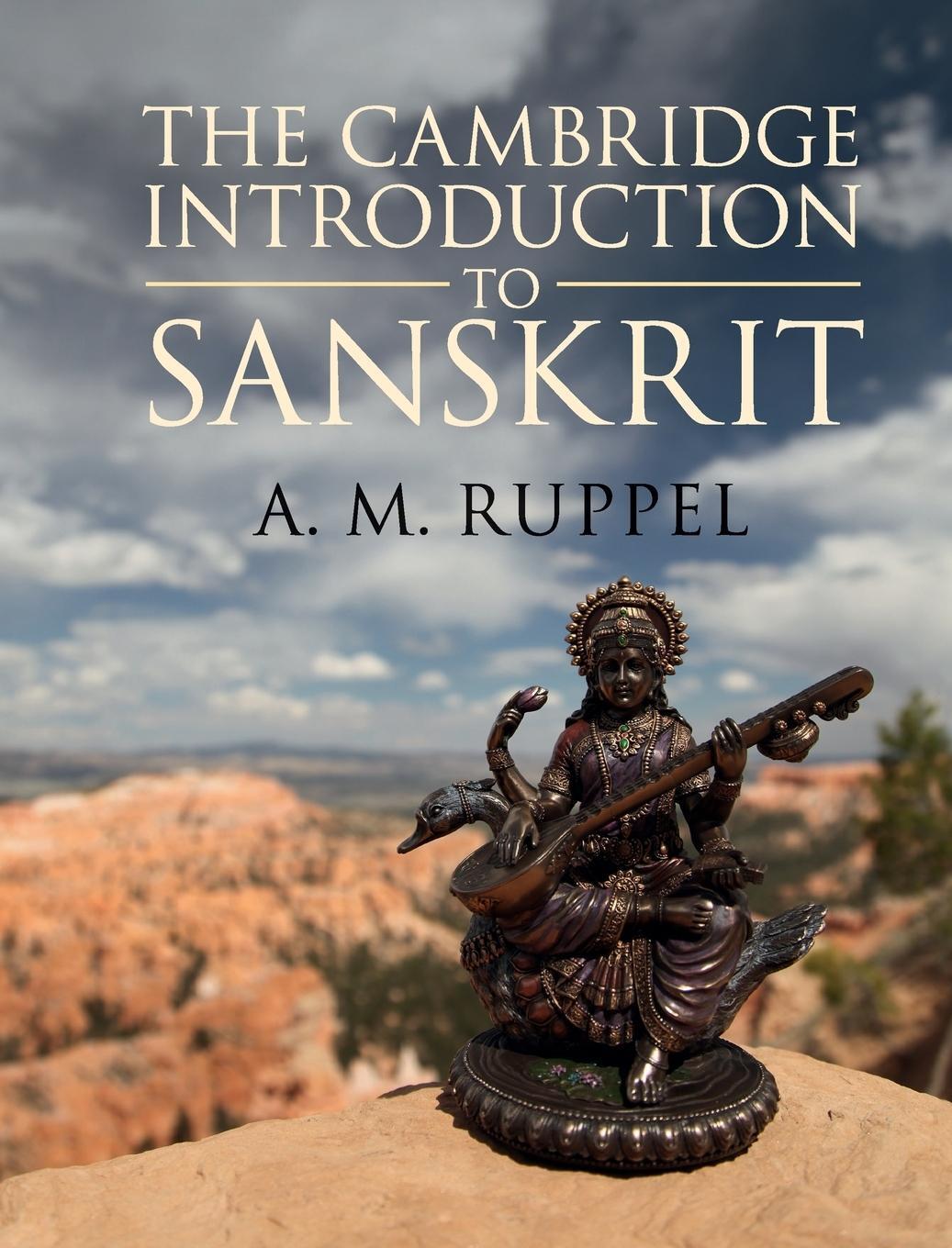 Cover: 9781107088283 | The Cambridge Introduction to Sanskrit | A. M. Ruppel | Buch | 2017