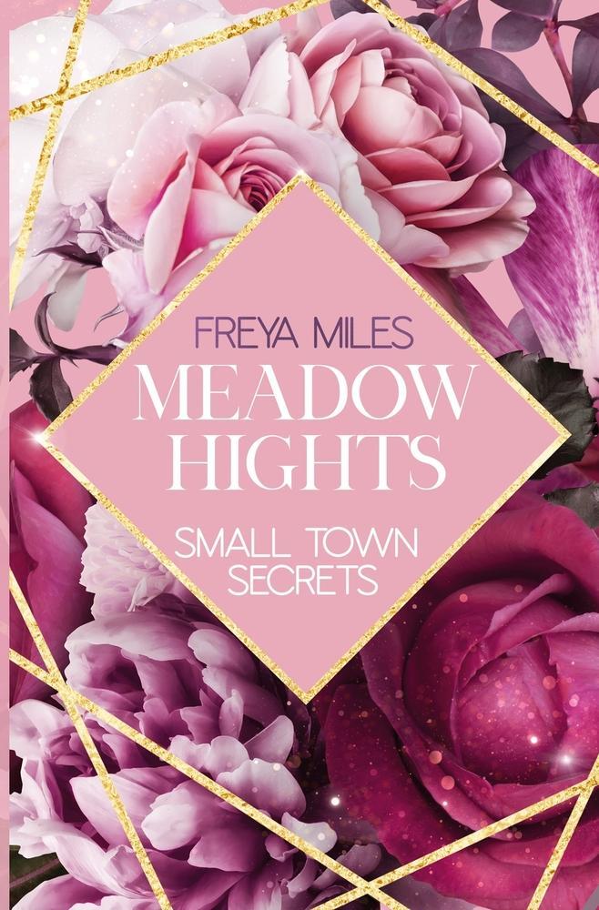 Cover: 9783757924805 | MEADOW HIGHTS: Small Town Secrets | Freya Miles | Taschenbuch | 2023