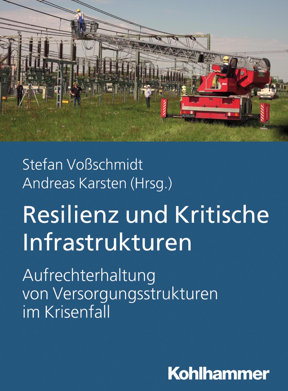 Cover: 9783170354333 | Resilienz und Kritische Infrastrukturen | Stefan Voßschmidt (u. a.)