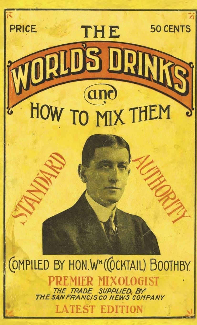 Cover: 9781640321199 | Boothby's World Drinks And How To Mix Them 1907 Reprint | Boothby
