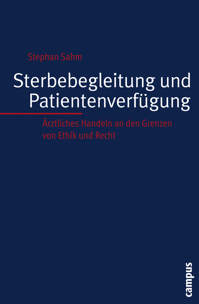 Cover: 9783593381794 | Sterbebegleitung und Patientenverfügung | Stephan Sahm | Taschenbuch