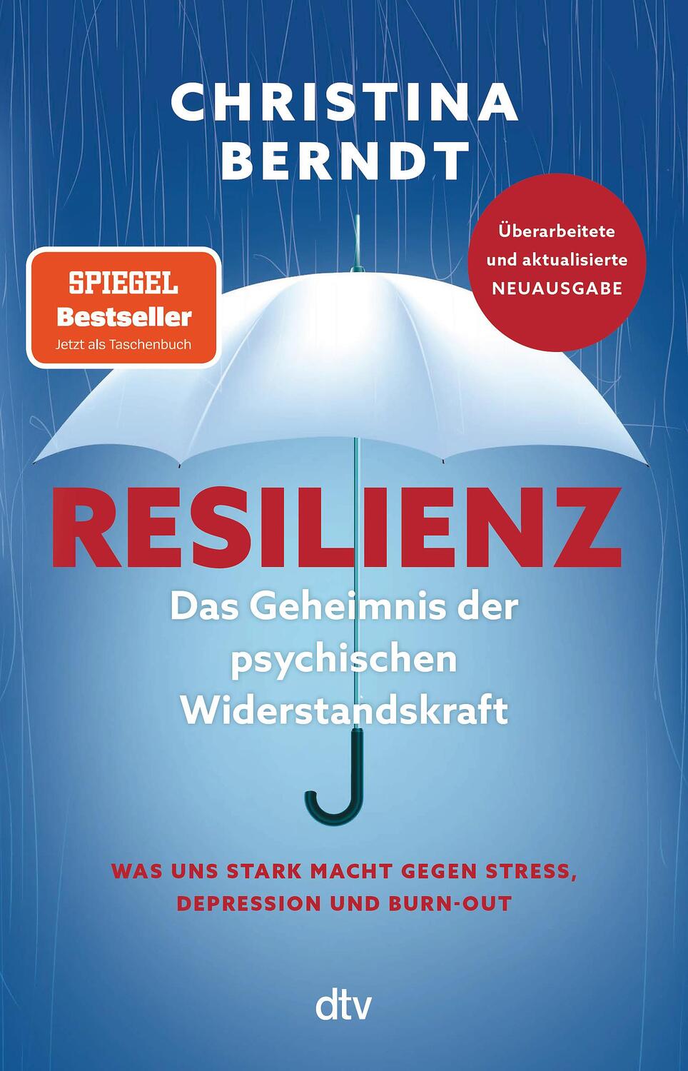 Cover: 9783423352185 | Resilienz | Christina Berndt | Taschenbuch | 304 S. | Deutsch | 2023
