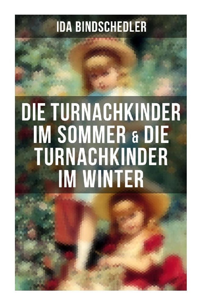 Cover: 9788027261123 | Die Turnachkinder im Sommer & Die Turnachkinder im Winter | Buch