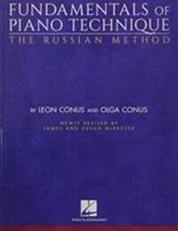 Cover: 9781495073014 | Fundamentals of Piano Technique-The Russian Method | Conus (u. a.)