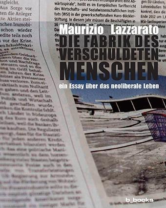 Cover: 9783942214025 | Die Fabrik des verschuldeten Menschen | Maurizio Lazzarato | Buch