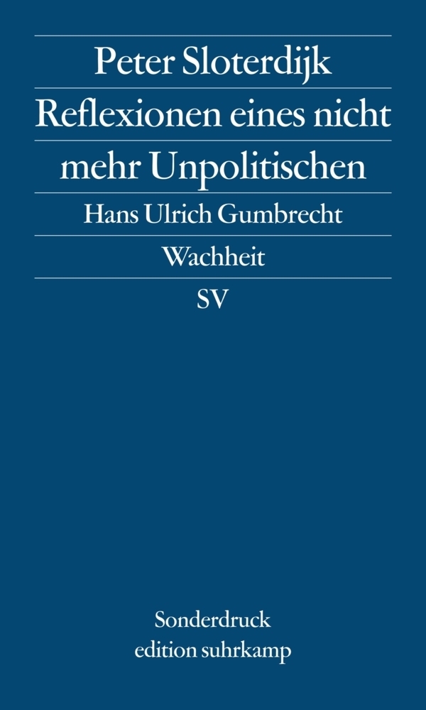 Cover: 9783518060704 | Reflexionen eines nicht mehr Unpolitischen | Peter Sloterdijk | Buch