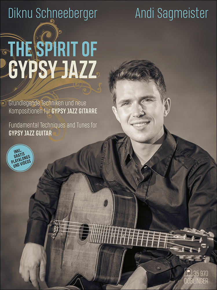 Cover: 9783902667816 | The Spirit of Gypsy Jazz | Diknu/Sagmeister, Andi Schneeberger | Buch