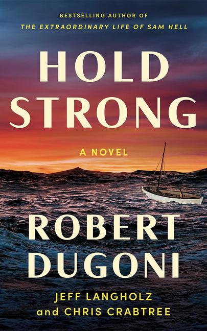 Cover: 9781662516306 | Hold Strong | Robert Dugoni (u. a.) | Taschenbuch | Englisch | 2025