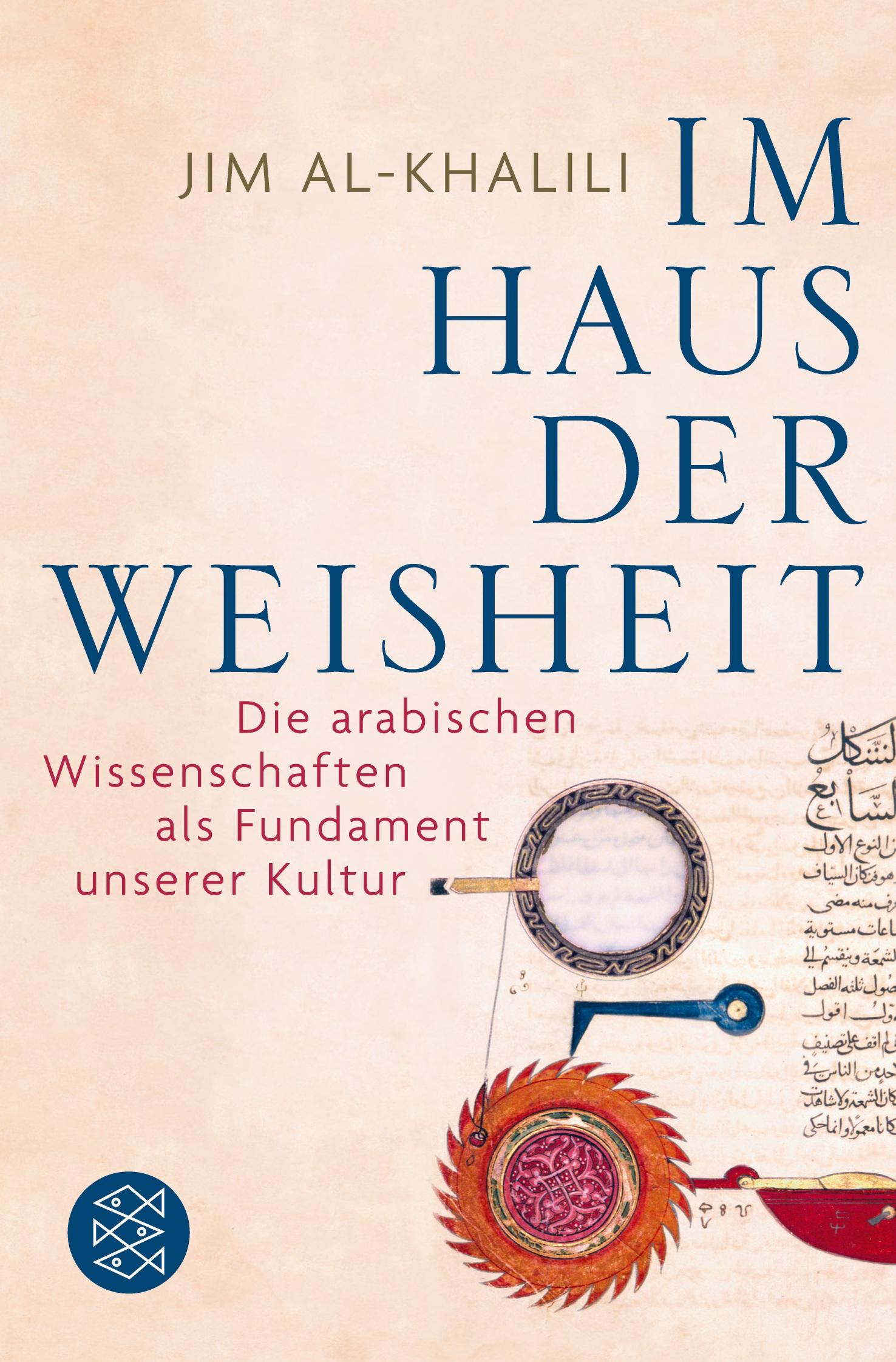 Cover: 9783596183586 | Im Haus der Weisheit | Jim Al-Khalili | Taschenbuch | 460 S. | Deutsch