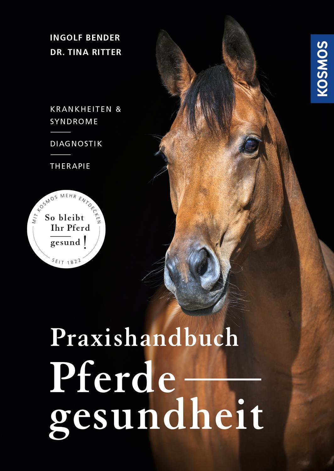 Cover: 9783440154908 | Praxishandbuch Pferdegesundheit | Ingolf Bender (u. a.) | Buch | 2018