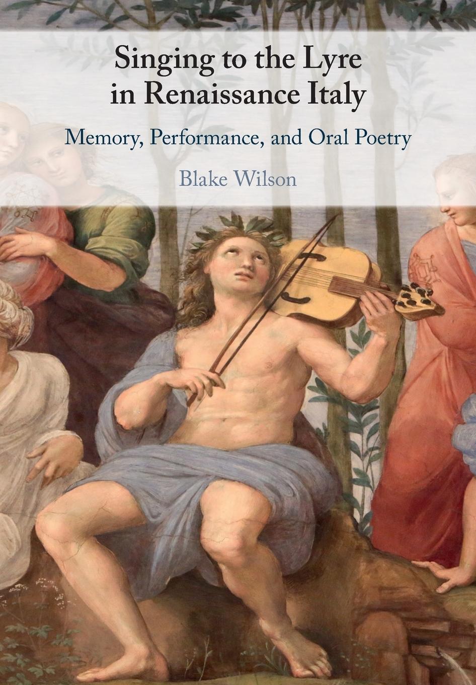 Cover: 9781108738415 | Singing to the Lyre in Renaissance Italy | Blake Wilson | Taschenbuch