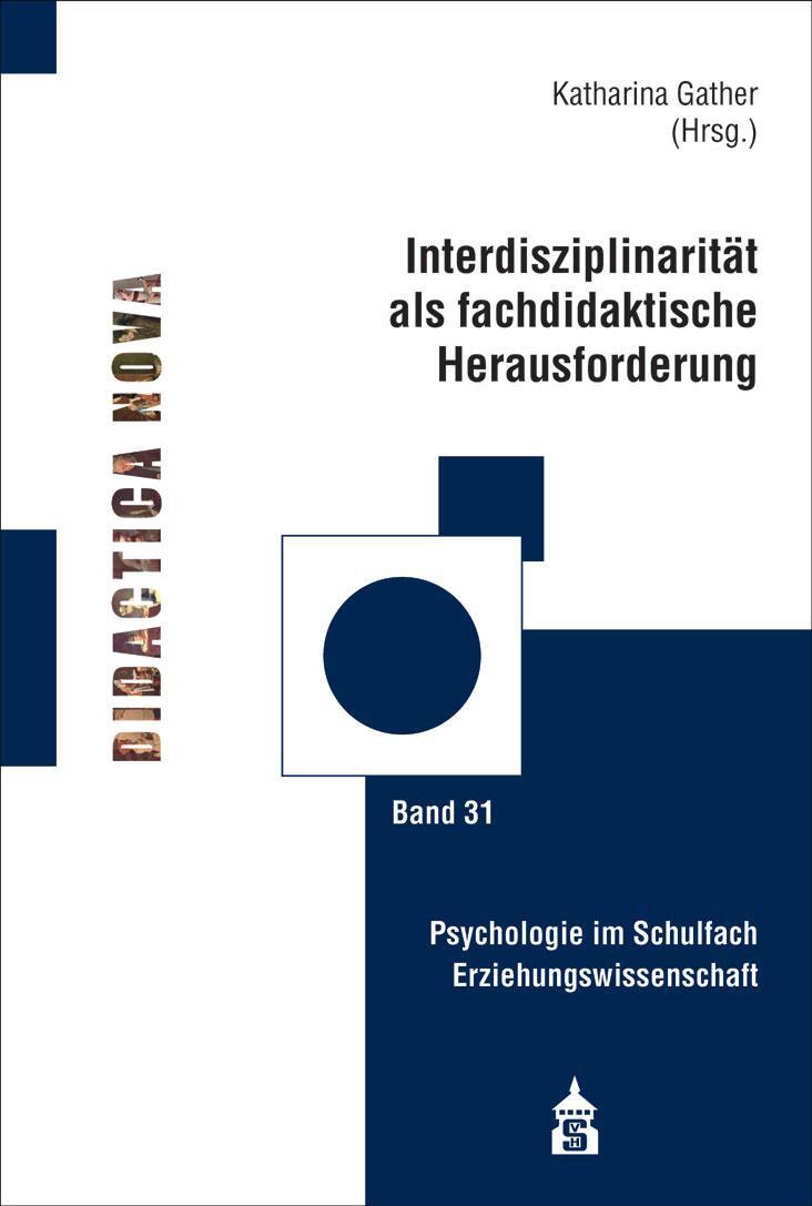 Cover: 9783834021564 | Interdisziplinarität als fachdidaktische Herausforderung | Gather