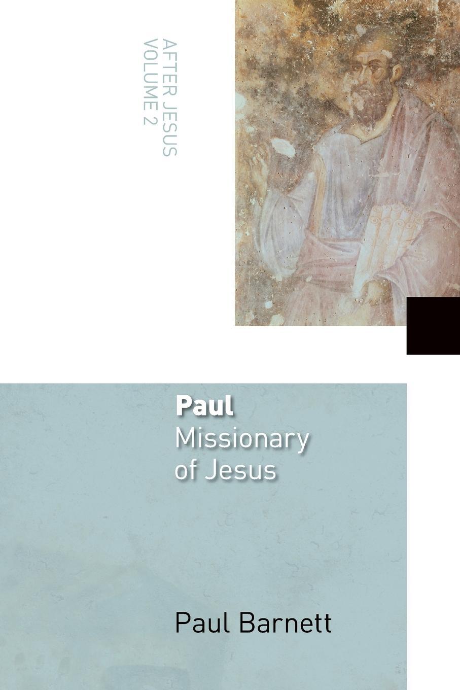 Cover: 9780802848918 | Paul | Missionary of Jesus | Paul Barnett | Taschenbuch | Paperback