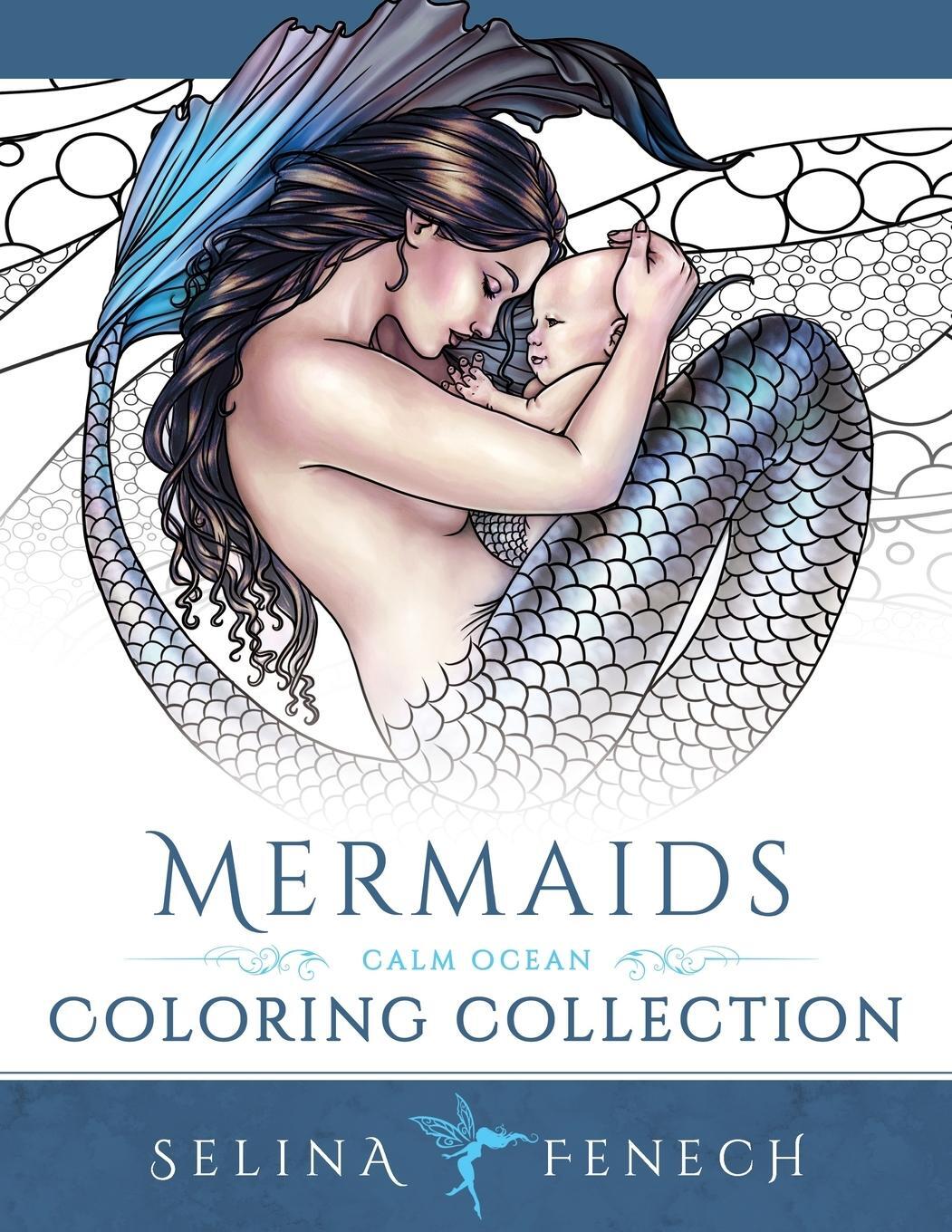 Cover: 9780994355409 | Mermaids - Calm Ocean Coloring Collection | Selina Fenech | Buch