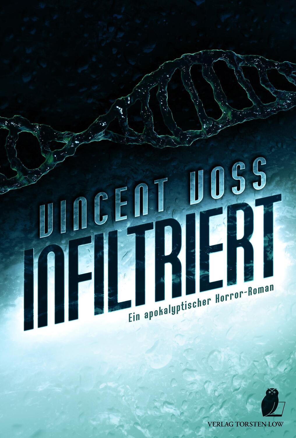 Cover: 9783940036506 | Infiltriert | Vincent Voss | Taschenbuch | Deutsch | 2019