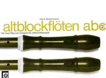 Cover: 9783309002326 | Altblockflöten ABC. Bd.2 | Hans Bodenmann | Buch | Ringbindung | 72 S.