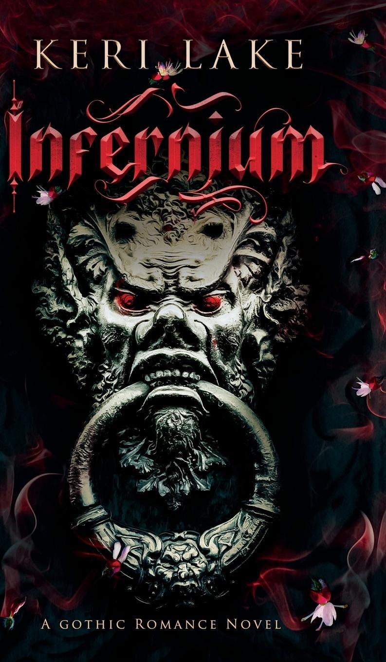 Cover: 9798218032432 | Infernium | A Dark Paranormal Gothic Romance | Keri Lake | Buch | 2022