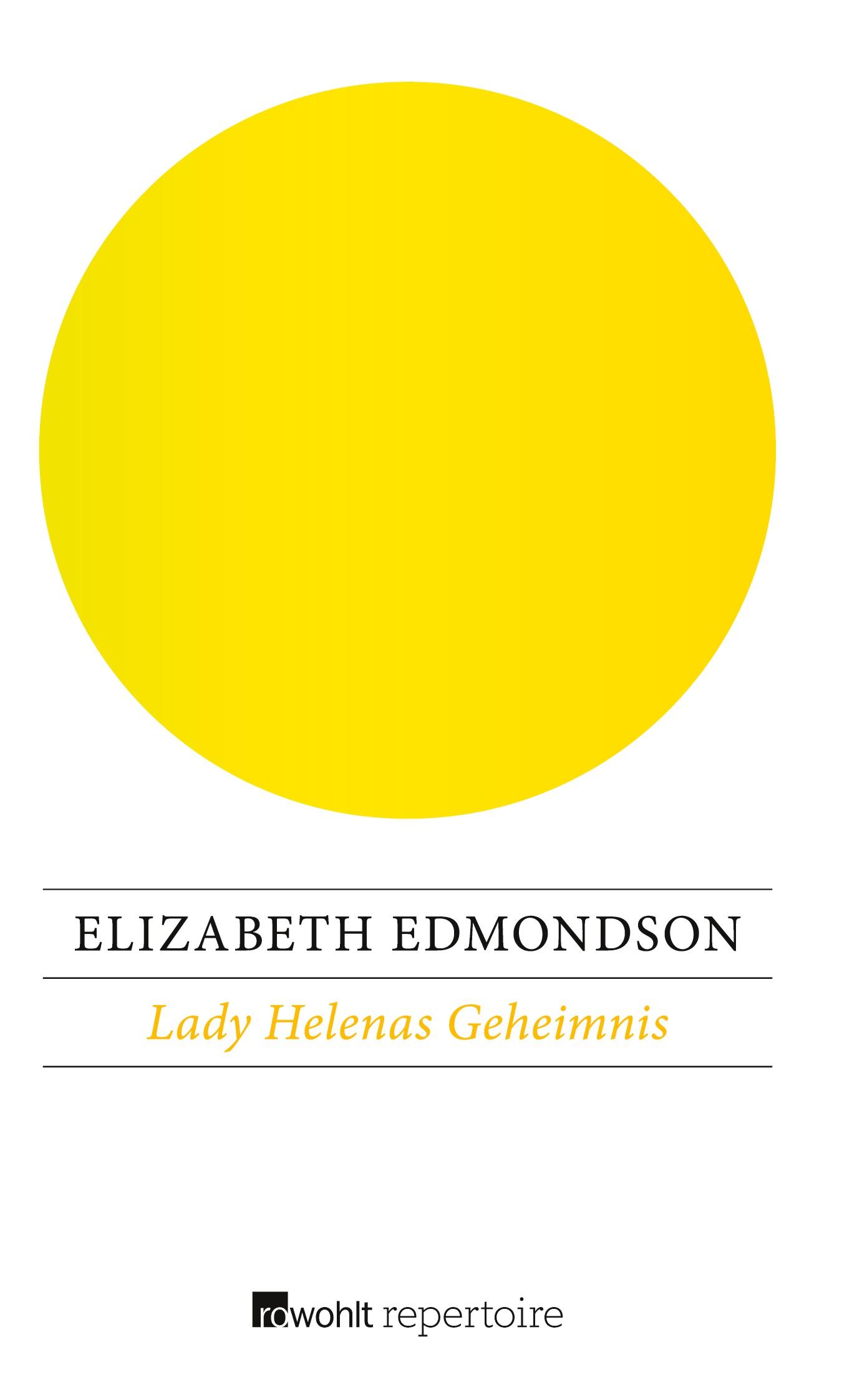 Cover: 9783688102730 | Lady Helenas Geheimnis | Elizabeth Edmondson | Taschenbuch | 576 S.