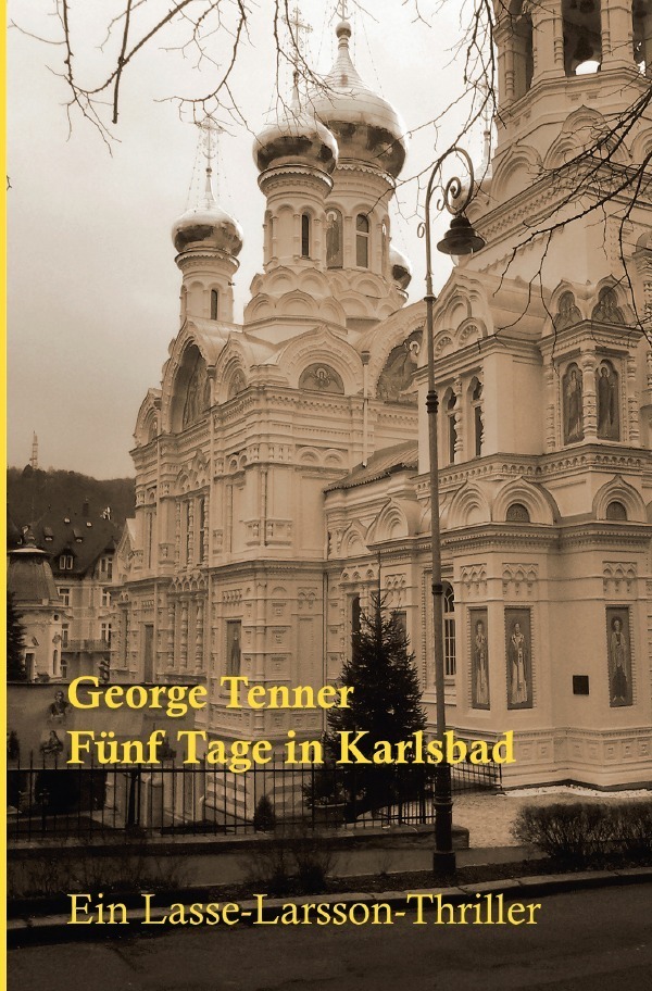 Cover: 9783746787855 | Lasse-Larsson-Usedom-Kriminalroman / Fünf Tage in Karlsbad | Tenner