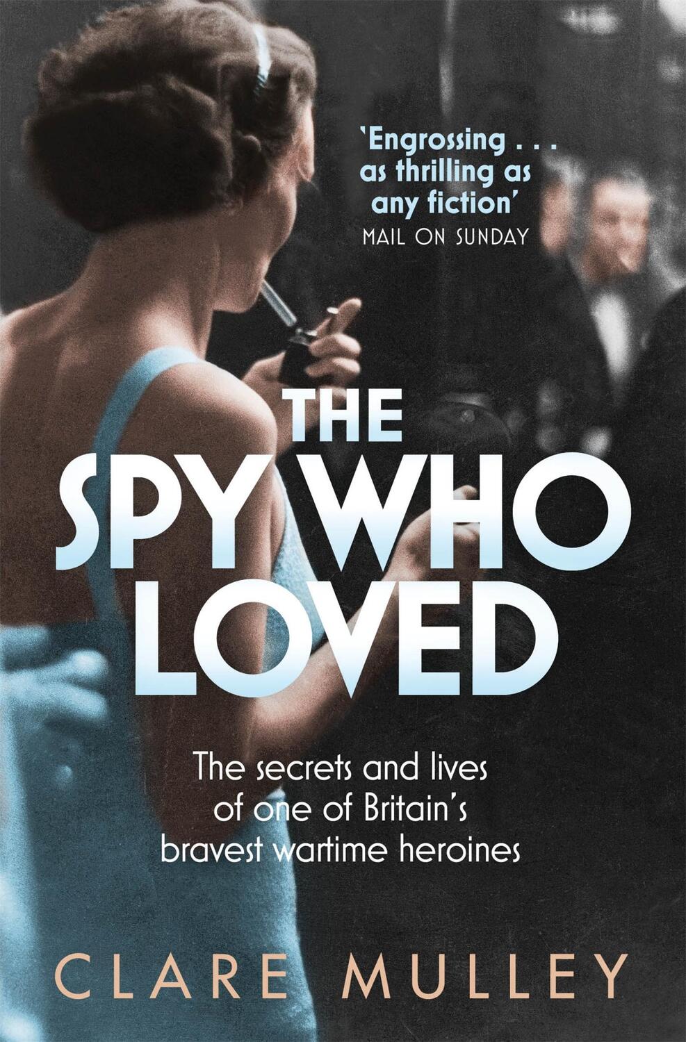 Cover: 9781447201182 | The Spy Who Loved | Clare Mulley | Taschenbuch | Englisch | 2013