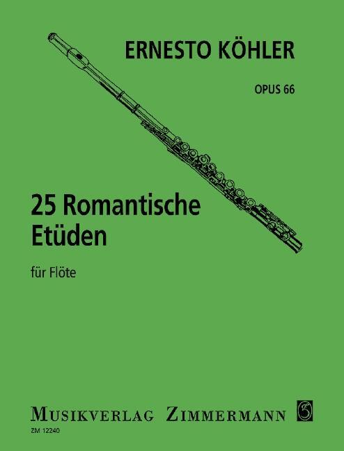 Cover: 9790010122403 | 25 Romantische Etüden | mittelschwer im modernen Stil. op. 66. Flöte.