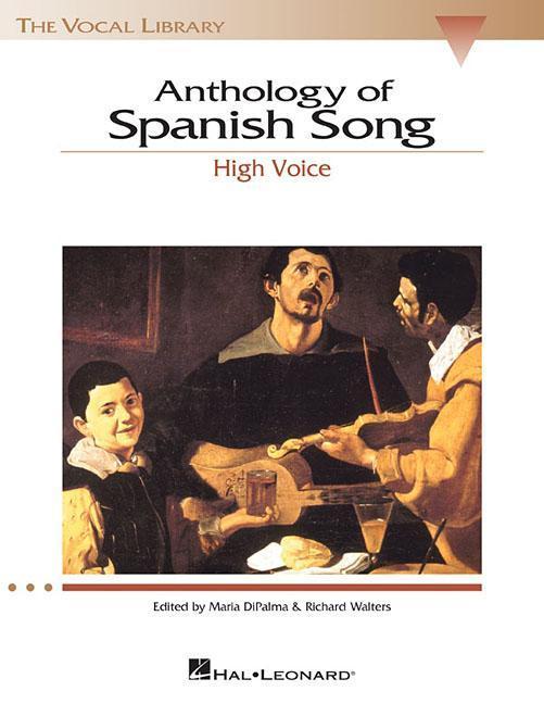 Cover: 9780634029226 | Anthology of Spanish Song | The Vocal Library High Voice | DiPalma