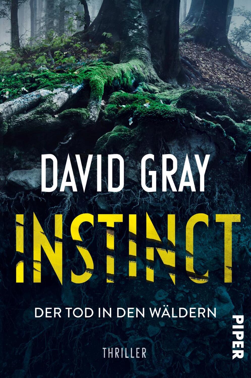 Cover: 9783492064590 | Instinct - Der Tod in den Wäldern | David Gray | Taschenbuch | 304 S.