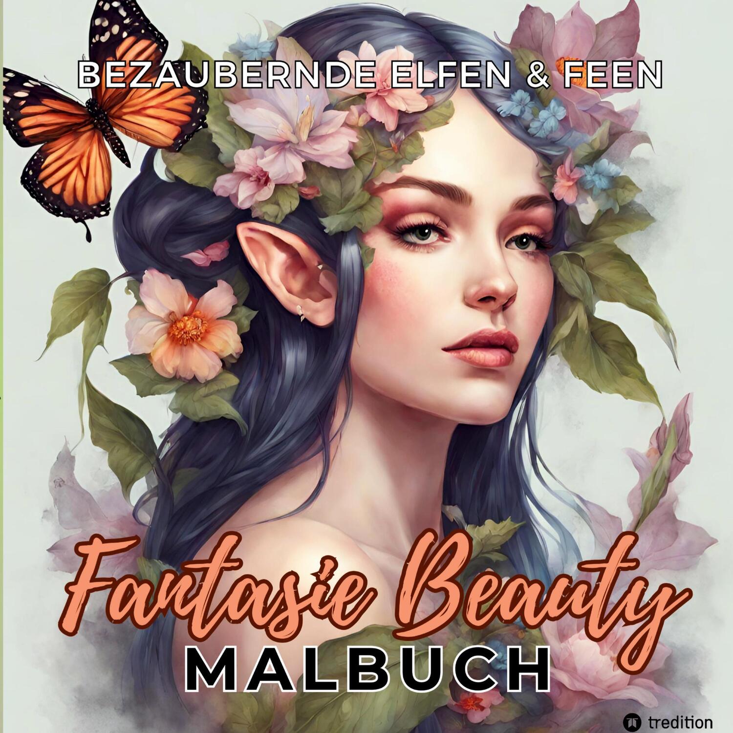 Cover: 9783384028839 | Malbuch für Erwachsene Bezaubernde Elfen und Feen Fantasie Beauty...