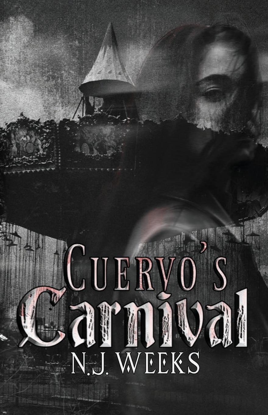 Cover: 9798987162637 | Cuervo's Carnival | A Dark MMF Romantic Thriller | N. J. Weeks | Buch