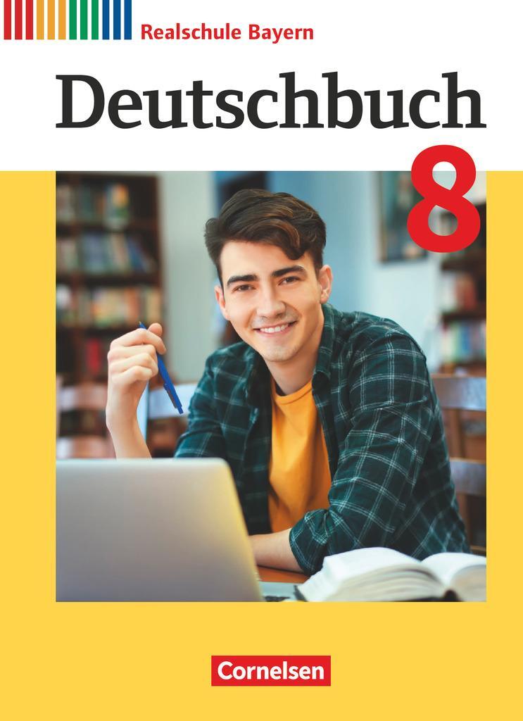 Cover: 9783060673476 | Deutschbuch 8. Jahrgangsstufe - Realschule Bayern - Schülerbuch | Buch