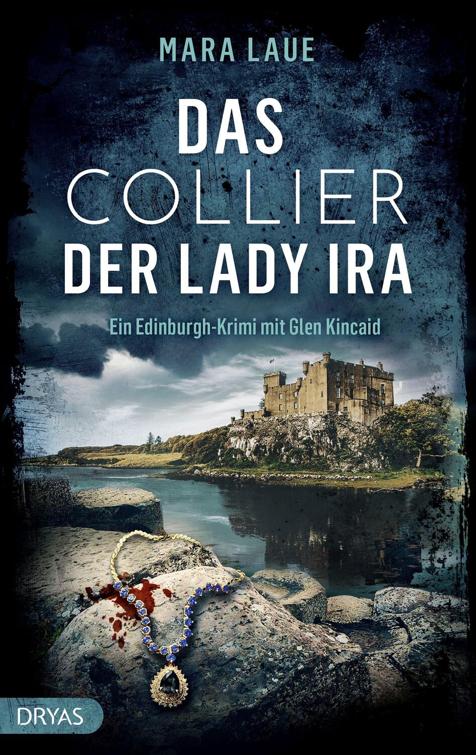 Cover: 9783948483494 | Das Collier der Lady Ira | Ein Edinburgh-Krimi mit Glen Kincaid | Laue