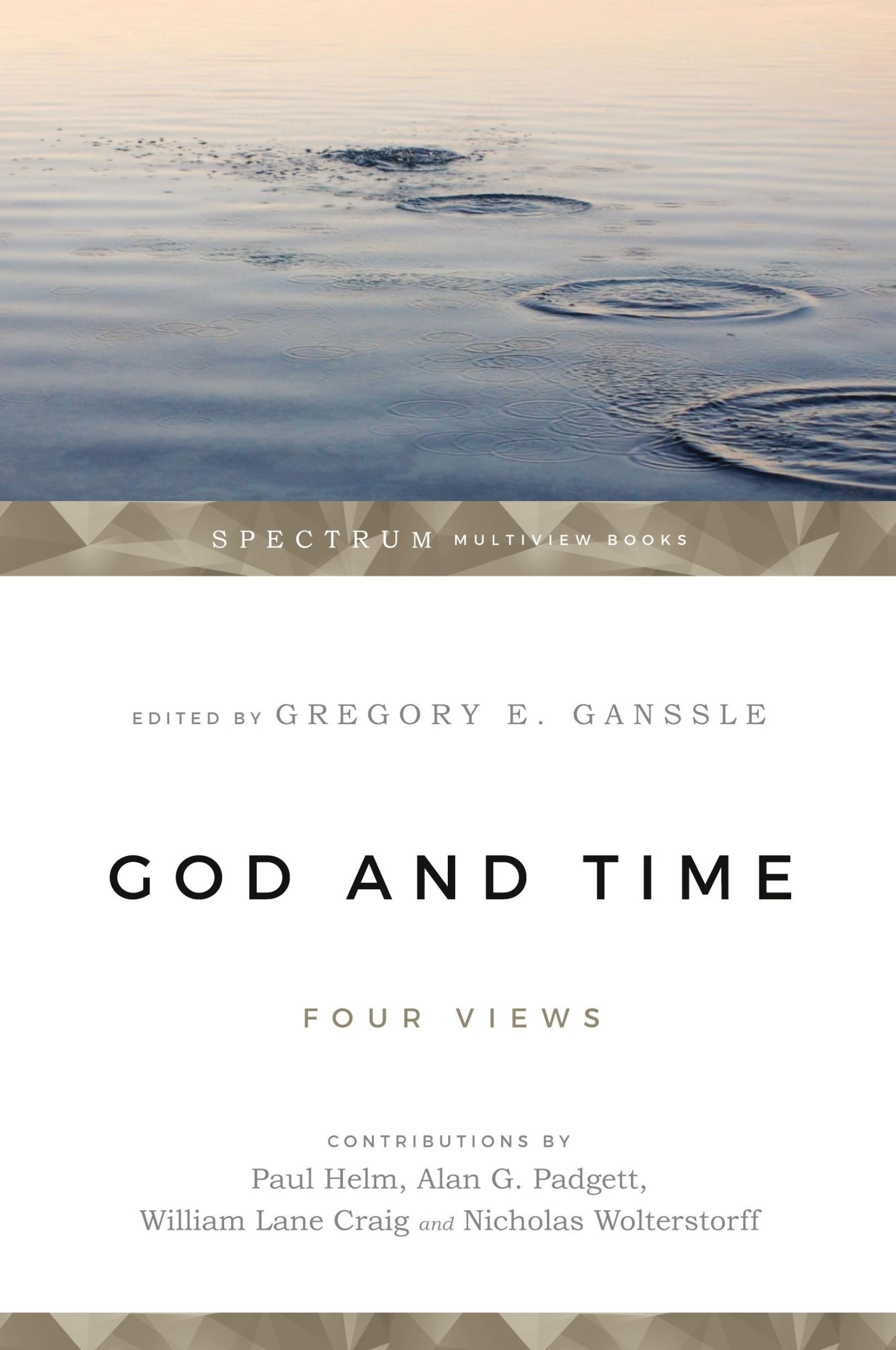 Cover: 9780830815517 | God and Time | Four Views | Gregory E. Ganssle | Taschenbuch | 2001