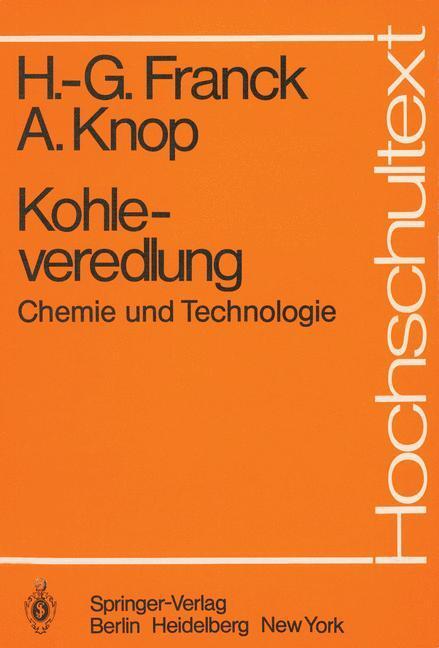 Cover: 9783540096276 | Kohleveredlung | Chemie und Technologie | Andre Knop (u. a.) | Buch