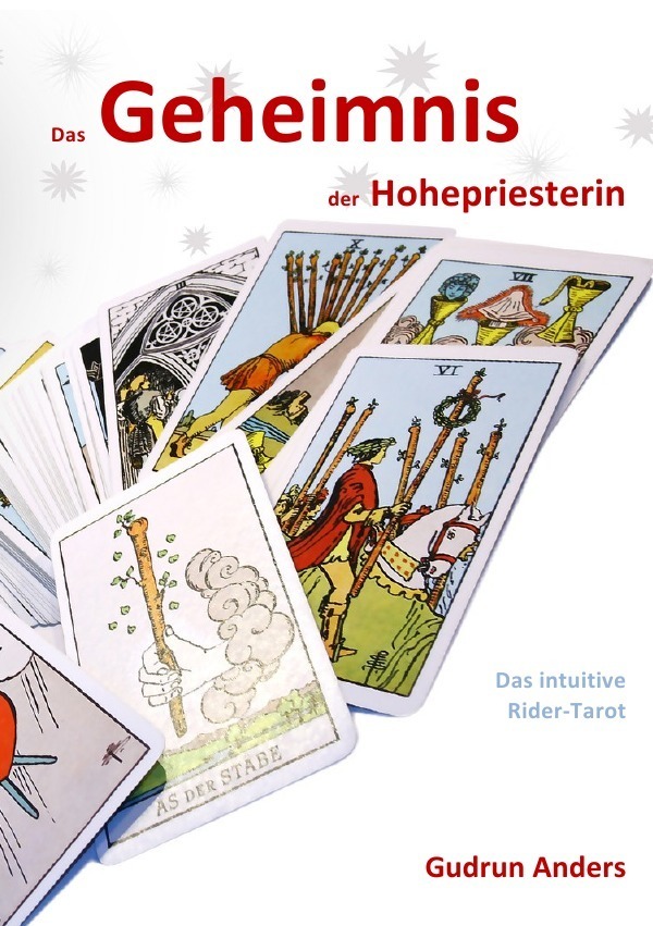 Cover: 9783741802683 | Das Geheimnis der Hohepriesterin | Das intuitive Rider-Tarot | Anders