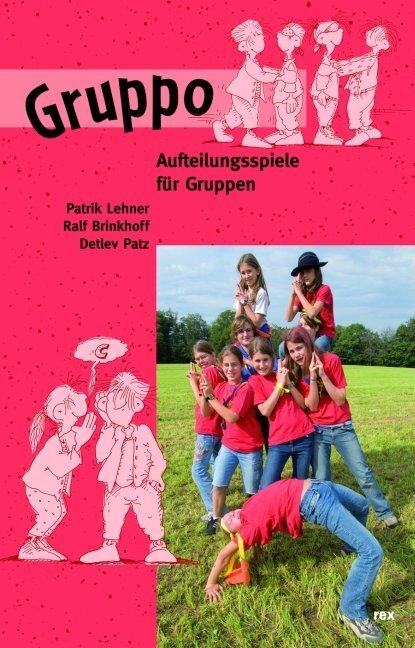 Cover: 9783725208517 | Gruppo | Aufteilungsspiele für Gruppen | Patrik Lehner (u. a.) | Buch