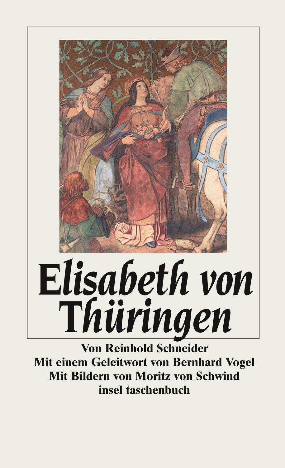 Cover: 9783458338185 | Elisabeth von Thüringen | Reinhold Schneider | Taschenbuch | Deutsch