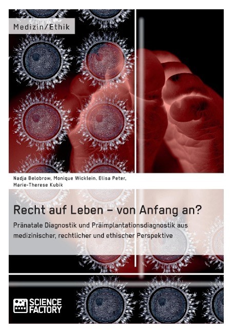 Cover: 9783956871405 | Recht auf Leben ¿ von Anfang an? | Monique Wicklein | Taschenbuch