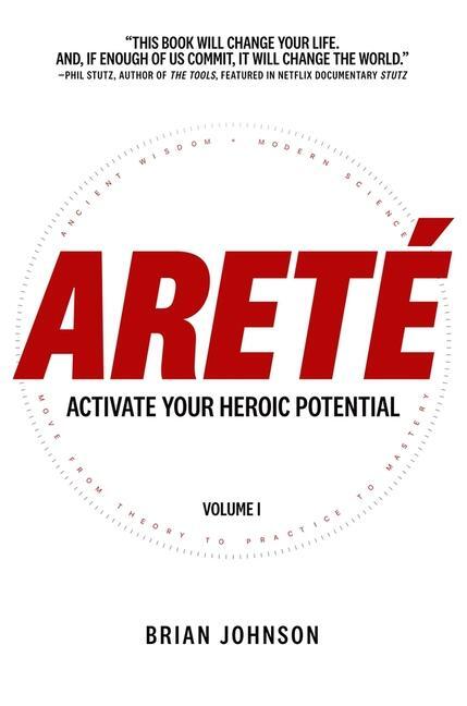 Cover: 9798212414074 | Areté: Activate Your Heroic Potential | Brian Johnson | Buch | 2023