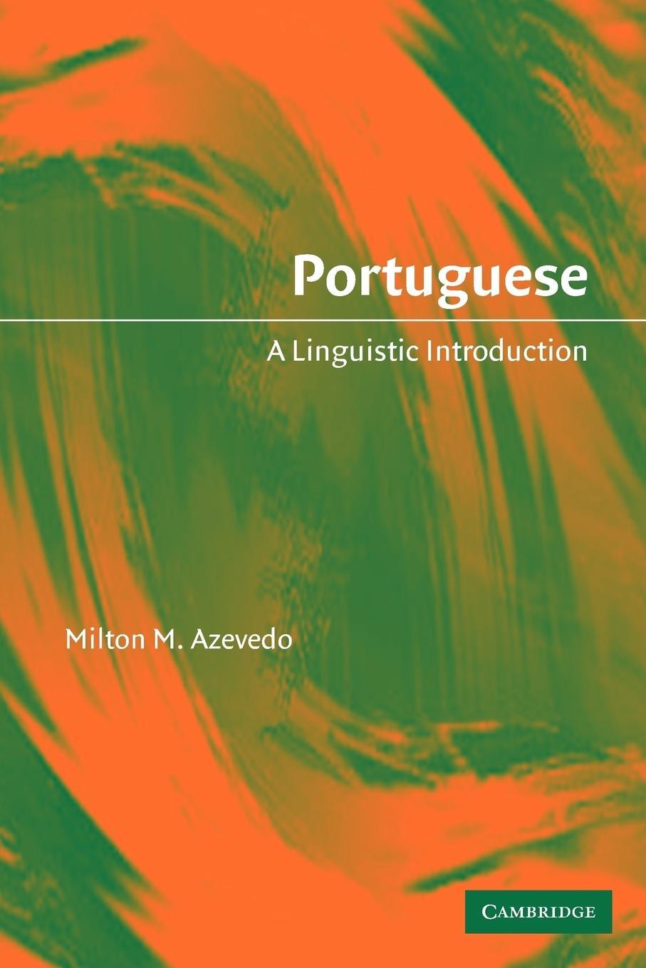 Cover: 9780521805155 | Portuguese | A Linguistic Introduction | Milton M. Azevedo | Buch
