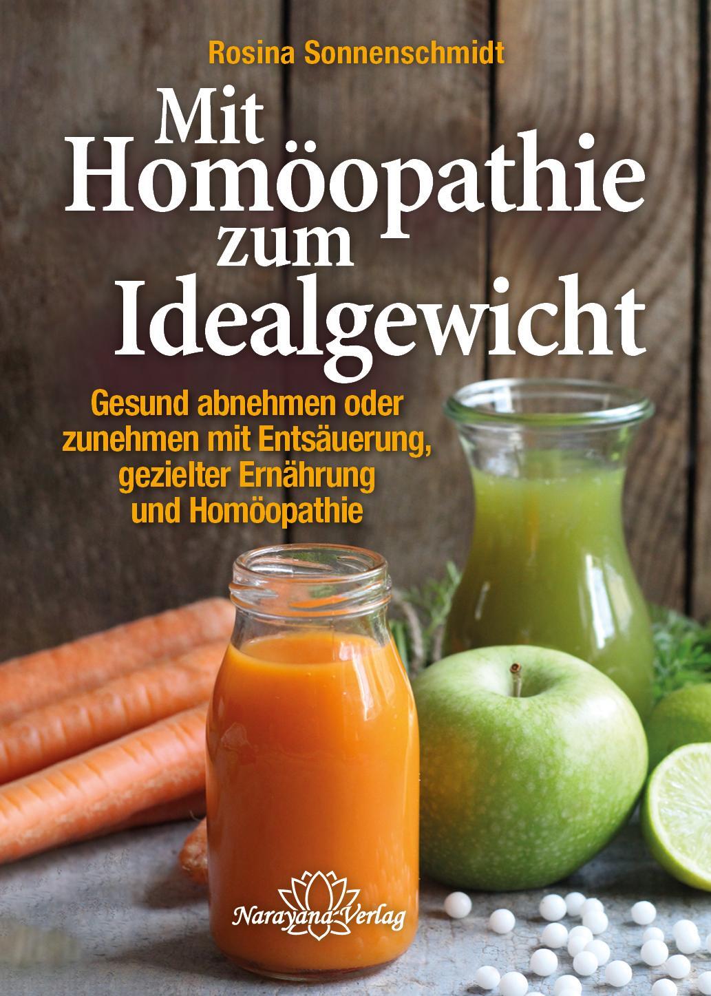 Cover: 9783955820275 | Mit Homöopathie zum Idealgewicht | Rosina Sonnenschmidt | Buch | 2013