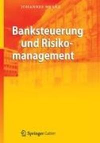 Cover: 9783642305559 | Banksteuerung und Risikomanagement | Johannes Wernz | Taschenbuch