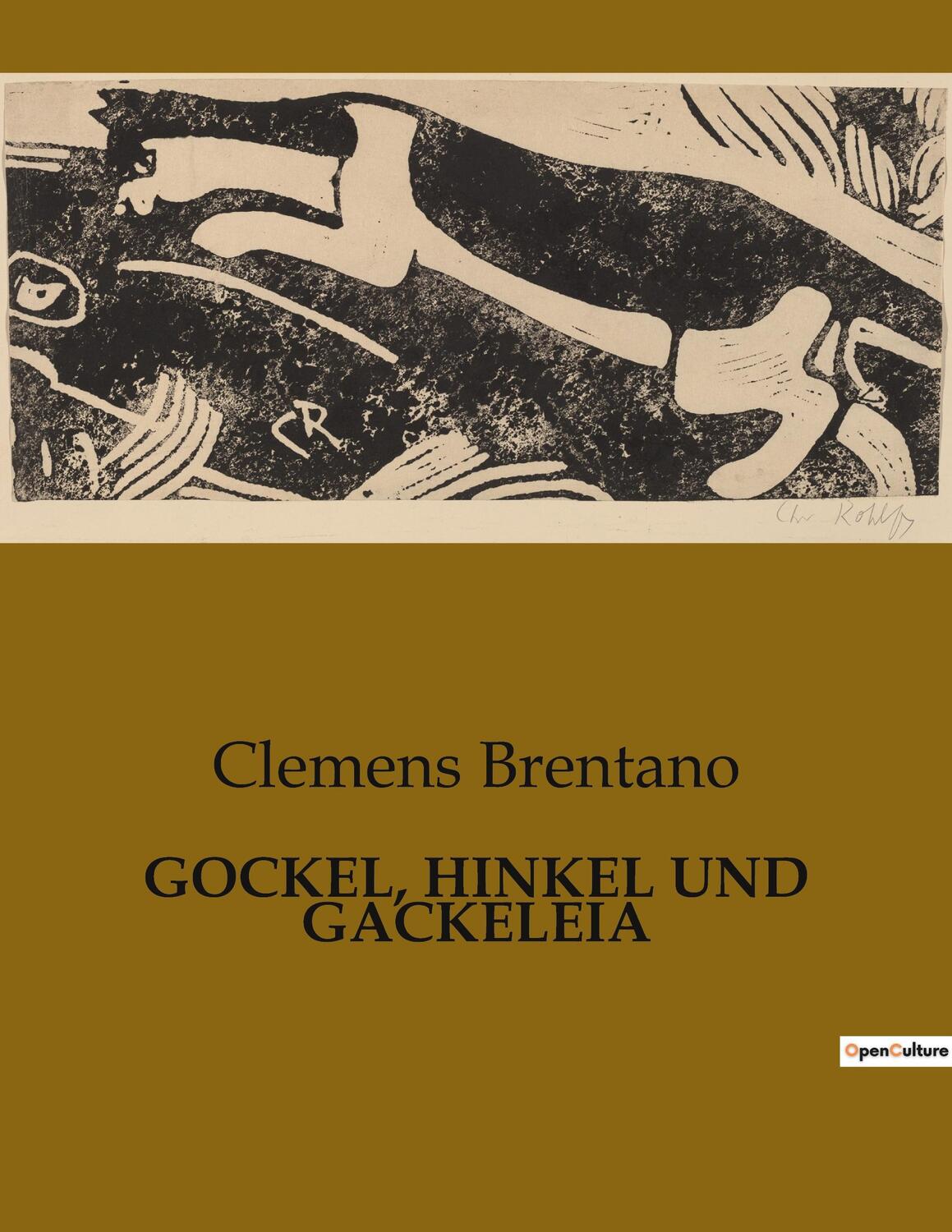 Cover: 9791041901272 | GOCKEL, HINKEL UND GACKELEIA | Clemens Brentano | Taschenbuch | 2022