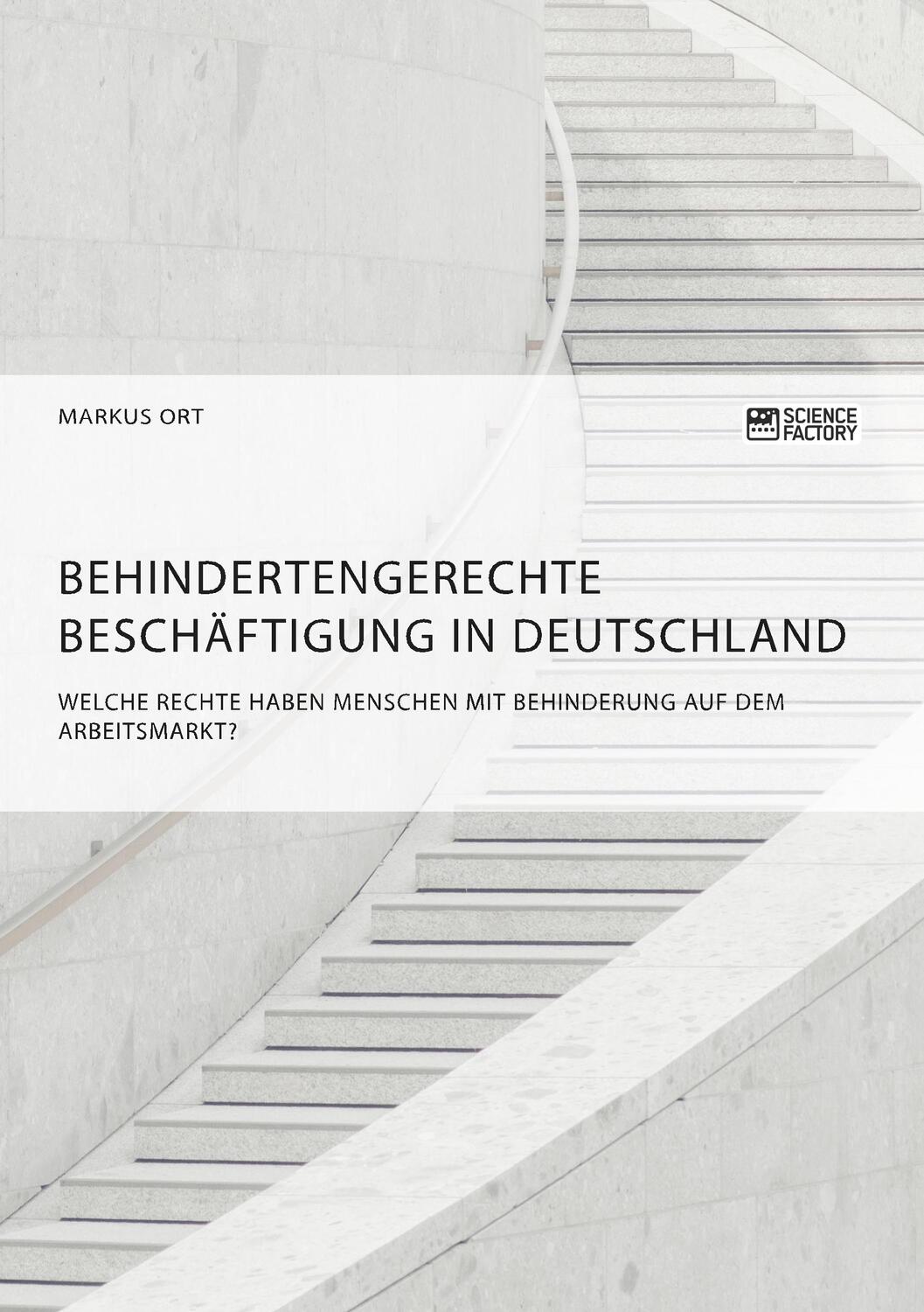 Cover: 9783956876059 | Behindertengerechte Beschäftigung in Deutschland. Welche Rechte...