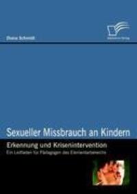 Cover: 9783836695404 | Sexueller Missbrauch an Kindern | Diana Schmidt | Taschenbuch