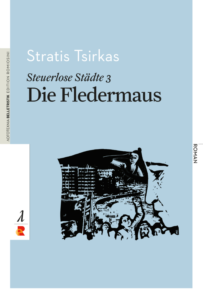 Cover: 9783946142034 | Steuerlose Städte: Die Fledermaus | Stratis Tsirkas | Taschenbuch