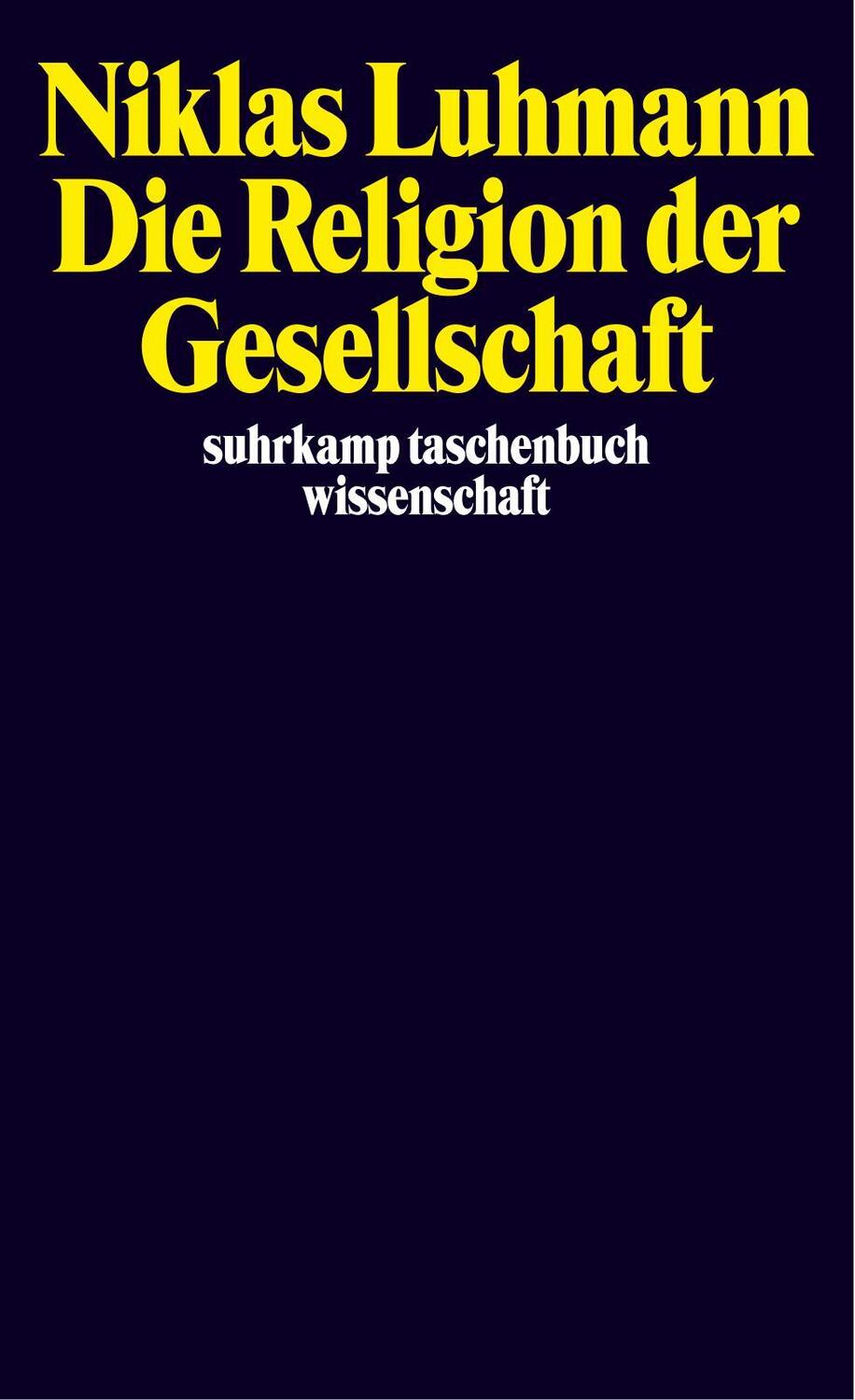 Cover: 9783518291818 | Die Religion der Gesellschaft | Niklas Luhmann | Taschenbuch | Deutsch